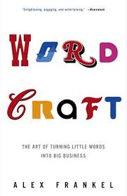 Wordcraft: The Art of Turning Little Words into Big Business - Kindle  edition by Frankel, Alex. Reference Kindle eBooks @ Amazon.com.